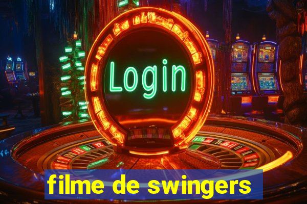 filme de swingers